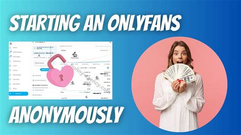 how to do onlyfans anonymously|How to Start an OnlyFans Account Anonymously